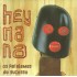 Cd Os Paralamas do Sucesso, Hey Na Na
