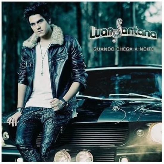 Cd Luan Santana, Quando Chega a Noite