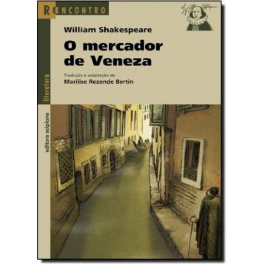 O Mercador de Veneza, William Shakespeare, Série Reencontro O Mercador de Veneza, William Shakespeare, Série Reencontro