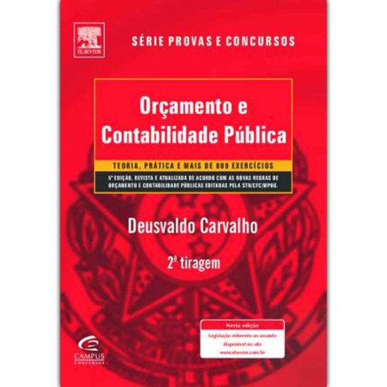 Orçamento e Contabilidade Pública, Deusvaldo Carvalho, Série Provas e Concursos Orçamento e Contabilidade Pública, Deusvaldo Carvalho, Série Provas e Concursos