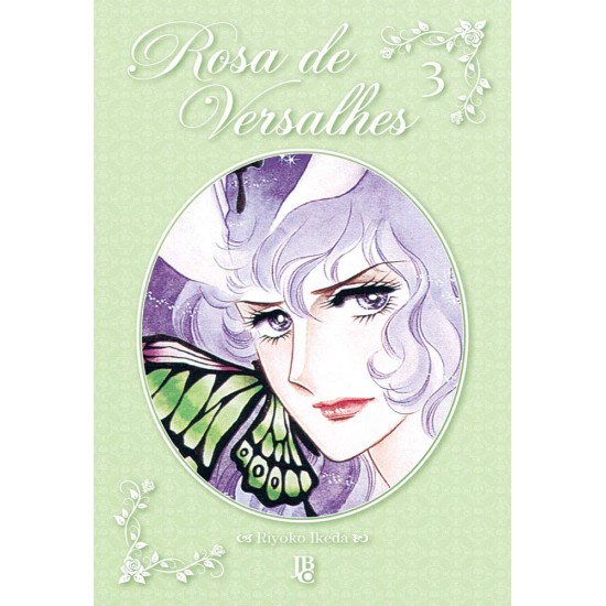 Rosa de Versalhes, Volume 3, Riyoko Ikeda Rosa de Versalhes, Volume 3, Riyoko Ikeda