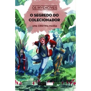 O Segredo do Colecionador, Ana Cristina Massa, Os Invencíveis