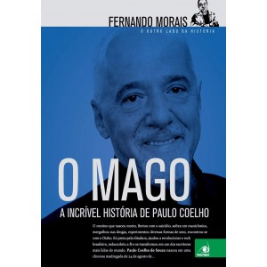 O Mago, A Incrível História de Paulo Coelho, Fernando Morais