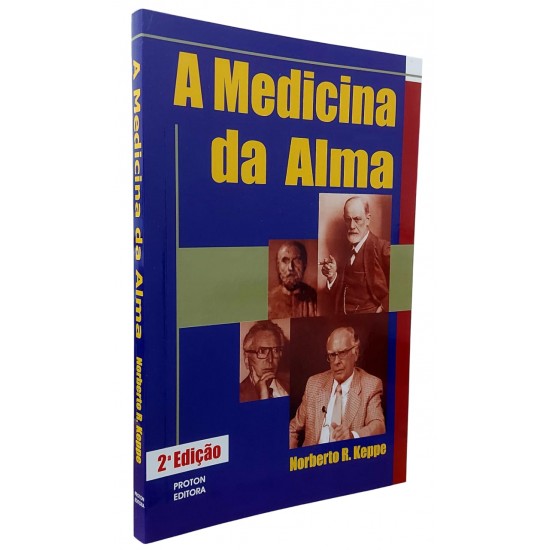 A Medicina da Alma, Norberto R. Keppe
