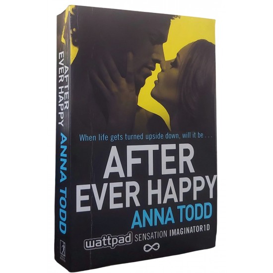 After Ever Happy, Anna Todd After Ever Happy, Anna Todd