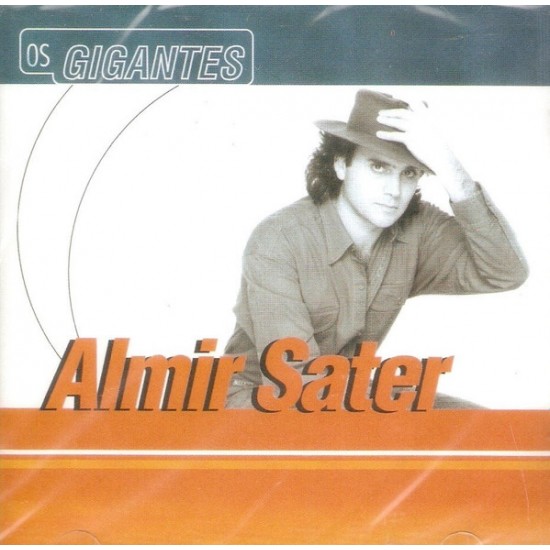 Cd Almir Sater, Série Os Gigantes, 2002 Cd Almir Sater, Série Os Gigantes, 2002