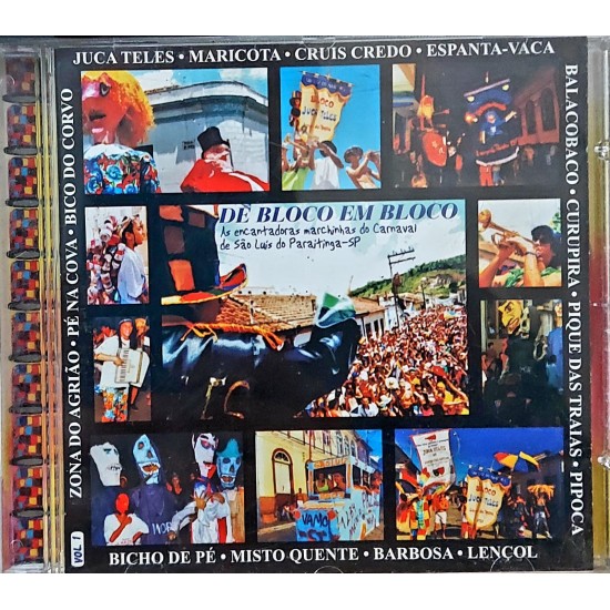 Cd De Bloco em Bloco. As Encantadoras Marchinhas de Carnaval de São Luís de Paraitinga, Sp Cd De Bloco em Bloco. As Encantadoras Marchinhas de Carnaval de São Luís de Paraitinga, Sp