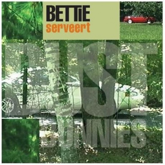 Cd Dust Bunnies, Bettie Serveert Cd Dust Bunnies, Bettie Serveert