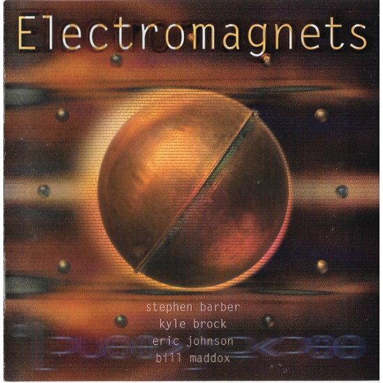 Cd Eletromagnets, Stephen Barber, Kyle Brock, Eric Johnson, Bill Maddox, Importado USA Cd Eletromagnets, Stephen Barber, Kyle Brock, Eric Johnson, Bill Maddox, Importado USA