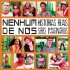 Cd Nenhum de Nós, Histórias Reais Seres Imaginários, Sony Music