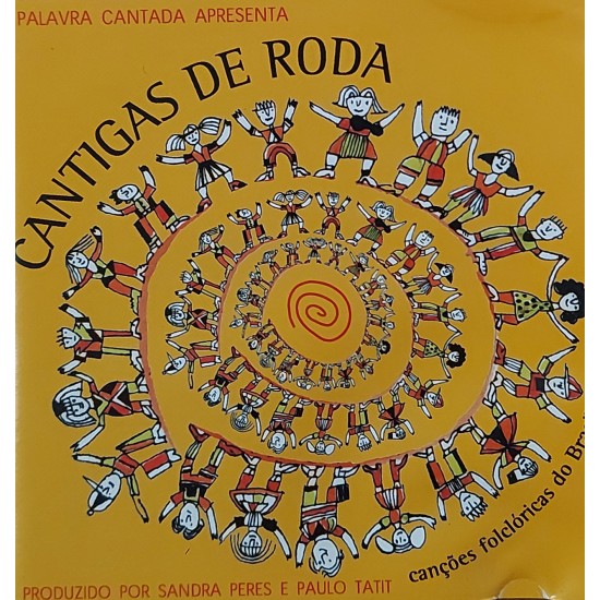 Cd Palavra Cantada Apresenta Cantigas de Roda Canções Folclóricas do Brasil Cd Palavra Cantada Apresenta Cantigas de Roda Canções Folclóricas do Brasil