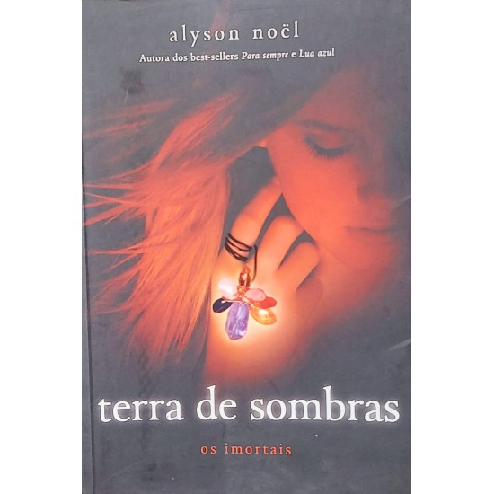 Coleção Os Imortais 4 Livros, Chama Negra, Estrela da Noite, Infinito, Terra de Sombras, Alyson Noel Coleção Os Imortais 4 Livros, Chama Negra, Estrela da Noite, Infinito, Terra de Sombras, Alyson Noel