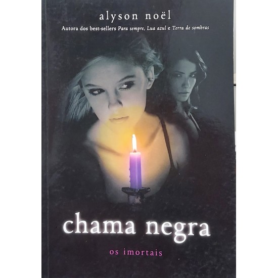 Coleção Os Imortais 4 Livros, Chama Negra, Estrela da Noite, Infinito, Terra de Sombras, Alyson Noel Coleção Os Imortais 4 Livros, Chama Negra, Estrela da Noite, Infinito, Terra de Sombras, Alyson Noel