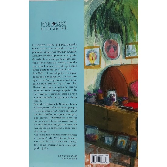 Com a Ponta dos Dedos e Os Olhos do Coração, Leila Rentroia Iannone, Ilustrações de Natália Gregorini Com a Ponta dos Dedos e Os Olhos do Coração, Leila Rentroia Iannone, Ilustrações de Natália Gregorini