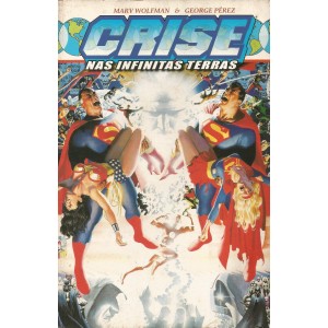 Crise nas Infinitas Terras Vol 1, Marv Wofman, George Pérez