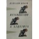 Descobrindo a Alquimia, Bernard Roger Descobrindo a Alquimia, Bernard Roger