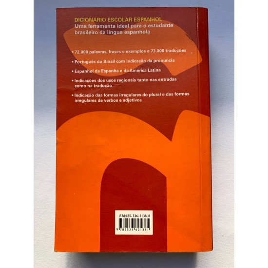 Dicionário Escolar Espanhol, Espanhol-Português, Português-Espanhol Dicionário Escolar Espanhol, Espanhol-Português, Português-Espanhol
