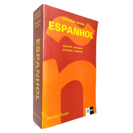 Dicionário Escolar Espanhol, Espanhol-Português, Português-Espanhol Dicionário Escolar Espanhol, Espanhol-Português, Português-Espanhol