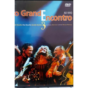 Dvd O Grande Encontro ao Vivo 3, Zé Ramalho, Elba Ramalho, Geraldo Azevedo. Convidados Belchior, Lenine, Moraes Moreira