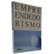 Empreendedorismo, Dando Asas ao Espírito Empreendedor, Idalberto Chiavenato Empreendedorismo, Dando Asas ao Espírito Empreendedor, Idalberto Chiavenato