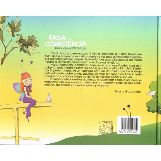 Fada Consciência, uma Amiga Muito Especial, Silvana Gasparetto Fada Consciência, uma Amiga Muito Especial, Silvana Gasparetto