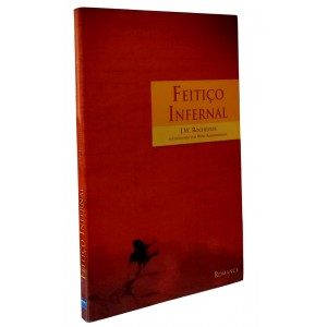 Feitiço Infernal, J. W. Rochester, Psicografado por Wera Krijanowskaia