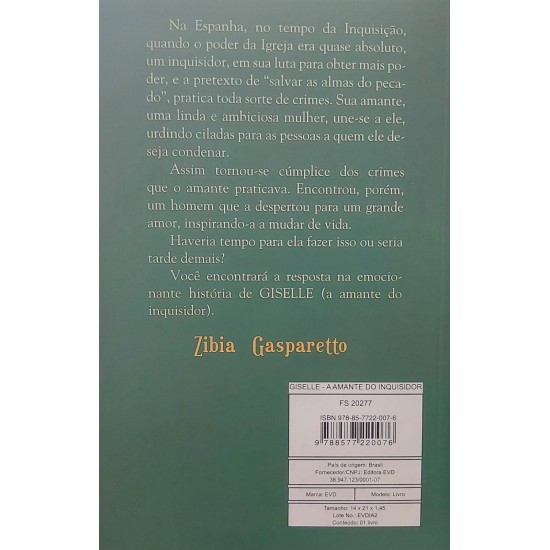 Giselle, A Amante do Inquisidor, Mônica de Castro, Ditado por Leonel Giselle, A Amante do Inquisidor, Mônica de Castro, Ditado por Leonel