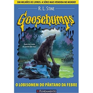 Goosebumps, O Lobisomem do Pântano da Febre, R. L. Stine