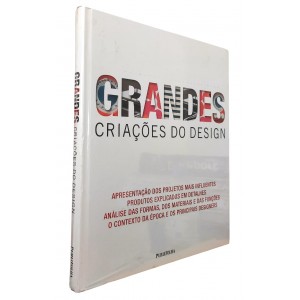 Grandes Criações do Design. Apresentação dos Projetos Mais Influentes, Publifolha