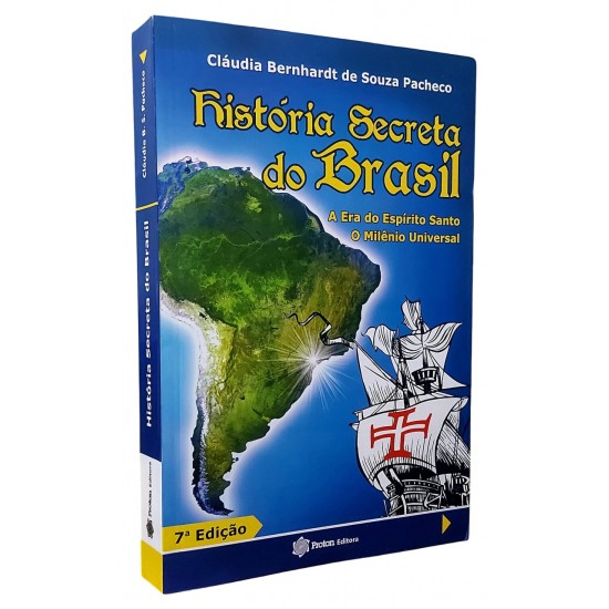 História Secreta do Brasil, A Era do Espírito Santo, O Milênio Universal + As Mulheres no Divã, Uma Análise da Psicopatologia Feminina, Cláudia Bernhardt de Souza Pacheco História Secreta do Brasil, A Era do Espírito Santo, O Milênio Universal + As Mulheres no Divã, Uma Análise da Psicopatologia Feminina, Cláudia Bernhardt de Souza Pacheco