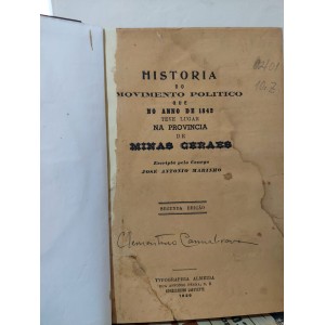 História do Movimento Político que no ano de 1842 Teve Lugar na Província de Minas Geraes, Escripta pelo Conego José Antonio Marinho, Edição de 1939