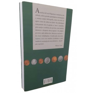 História do Plano Real.  Fundamentos, Impactos e Contradições, Luiz Filgueiras