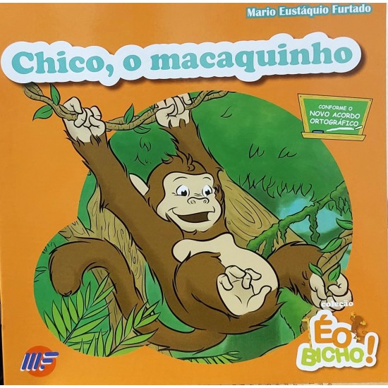 Kit 3 Livros Infantis, Dog, o Cãozinho, Mumu, a Vaquinha, Chico, o Macaquinho Kit 3 Livros Infantis, Dog, o Cãozinho, Mumu, a Vaquinha, Chico, o Macaquinho