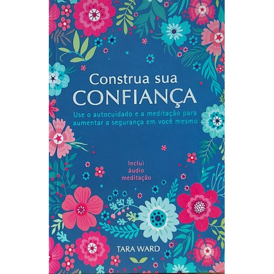 Kit com 2 Livros Um Guia para a Felicidade, Construa Sua Confiança, Tara Ward