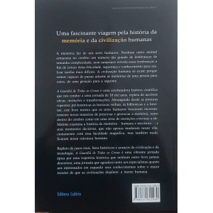 A Guardiã de Todas as Coisas. Uma História Épica e Biográfica da Memória Humana, Michael S. Malone