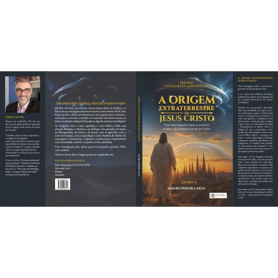A Origem Extraterrestre de Jesus Cristo, Trilogia Visitantes Angelicais, Livro 1, Mauro Pereira-Silva