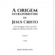 A Origem Extraterrestre de Jesus Cristo, Trilogia Visitantes Angelicais, Livro 1, Mauro Pereira-Silva