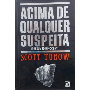 Acima de Qualquer Suspeita,  Scott Turow