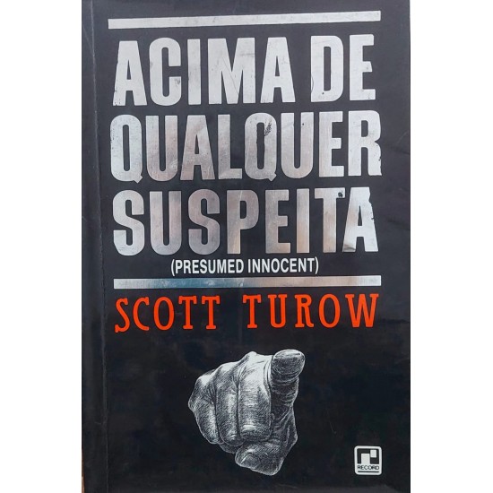 Acima de Qualquer Suspeita,  Scott Turow
