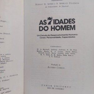 As Sete Idades do Homem. Um Estudo do Desenvolvimento Humano, Corpo, Personalidade, Capacidade, Robert R. Sears As Sete Idades do Homem. Um Estudo do Desenvolvimento Humano, Corpo, Personalidade, Capacidade, Robert R. Sears