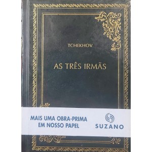 As Três Irmãs, Tchekhov, Capa Dura de Luxo com Letradas Douradas, Lacrado