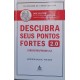 Descubra seus Pontos Fortes 2.0, Don Clifton Descubra seus Pontos Fortes 2.0, Don Clifton