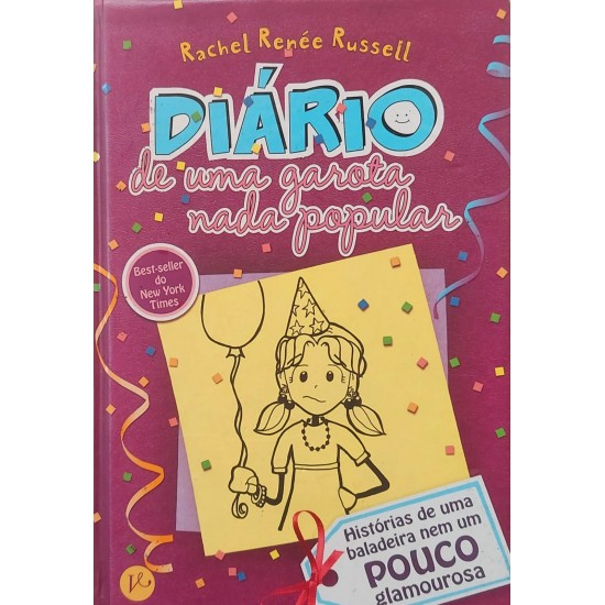 Diário de Uma Garota Nada Popular, Rachel Reneé Russell Diário de Uma Garota Nada Popular, Rachel Reneé Russell