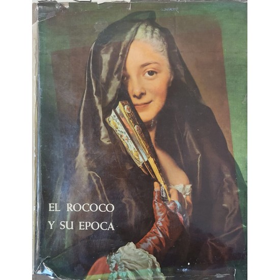 El Rococo Y Su Epoca, Arno Schonberger, Halldor Soehner, Capa Dura, Formato Grande, Edição 1963 El Rococo Y Su Epoca, Arno Schonberger, Halldor Soehner, Capa Dura, Formato Grande, Edição 1963