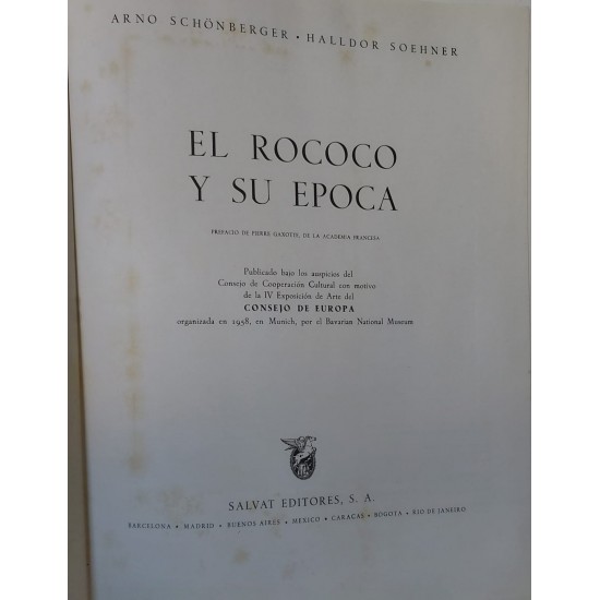 El Rococo Y Su Epoca, Arno Schonberger, Halldor Soehner, Capa Dura, Formato Grande, Edição 1963 El Rococo Y Su Epoca, Arno Schonberger, Halldor Soehner, Capa Dura, Formato Grande, Edição 1963