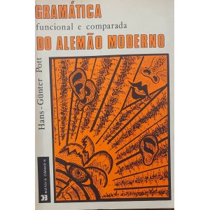 Gramática Funcional e Comparada do Alemão Moderno, Hans Gunther Pott 