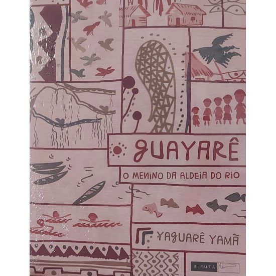 Guayarê, O Menino da Aldeia do Rio, Yaguarê Yamã-Frete Grátis Guayarê, O Menino da Aldeia do Rio, Yaguarê Yamã-Frete Grátis