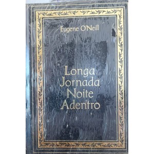 Longa Jornada Noite Adentro, Eugene O'Neill, Capa dura, Lacrado