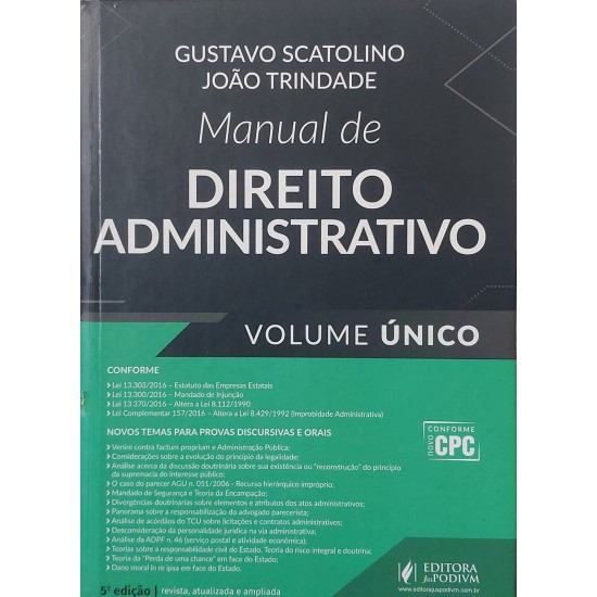 Manual de Direito Administrativo, Volume Único, Gustavo Scatolino, João Trindade Manual de Direito Administrativo, Volume Único, Gustavo Scatolino, João Trindade