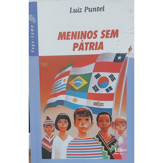 Meninos Sem Pátria, Luiz Puntel, Série Vaga-Lume, Editora Ática Meninos Sem Pátria, Luiz Puntel, Série Vaga-Lume, Editora Ática